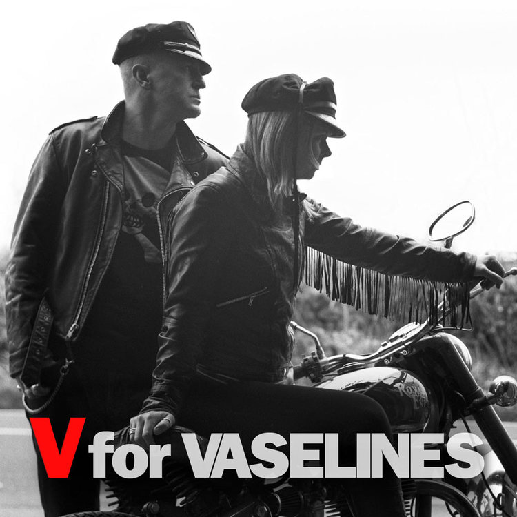 Vaselines